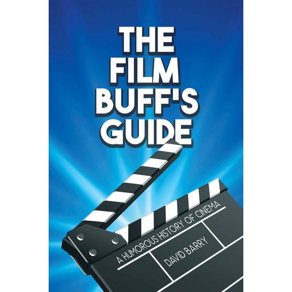 The Film Buff's Guide, (Paperback)