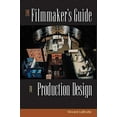 thumbnail image 1 of Pre-Owned The Filmmaker's Guide to Production Design (Paperback) 1581152248 9781581152241, 1 of 1