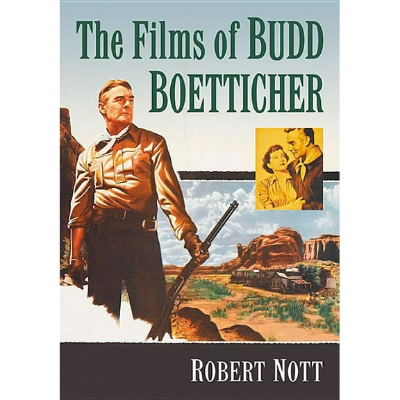 The Films of Budd Boetticher, (Paperback)