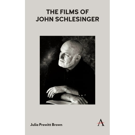 The Films of John Schlesinger, (Hardcover)