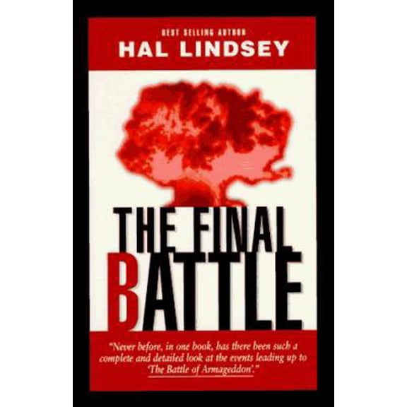 Pre-Owned The Final Battle (Paperback) 0964105829 9780964105829