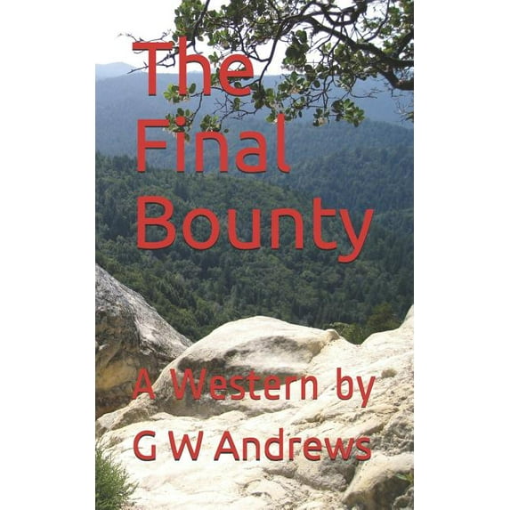 The Final Bounty: A Western (Paperback)