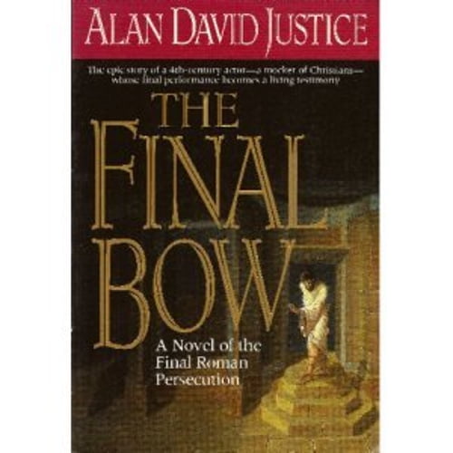 Pre-Owned The Final Bow: A Novel, 9780840734693, 0840734697, Paperback, First Edition edition