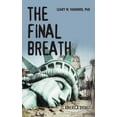 thumbnail image 1 of The Final Breath: Is America Dying?, (Hardcover), 1 of 1