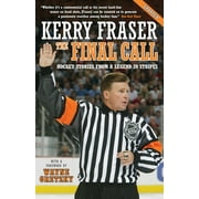 The Final Call : Hockey Stories from a Legend in Stripes (Paperback)
