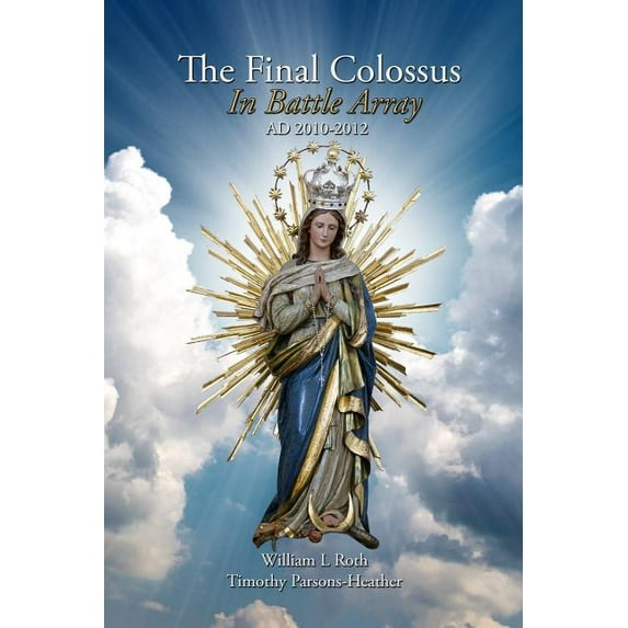 The Final Colossus - In Battle Array: Ad 2010-2012 Paperback