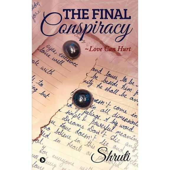 The Final Conspiracy : Love Can Hurt (Paperback)