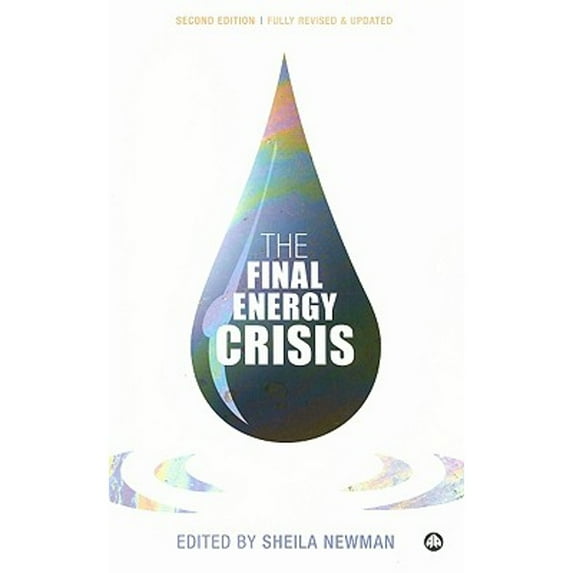 Pre-Owned The Final Energy Crisis (Paperback) 0745327176 9780745327174