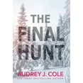 thumbnail image 1 of The Final Hunt, (Hardcover), 1 of 1