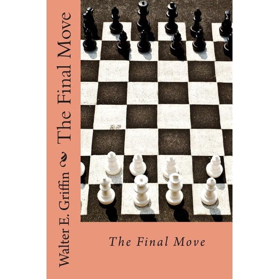 The Final Move (Paperback)