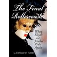 thumbnail image 1 of The Final Rollercoaster (Paperback), 1 of 1
