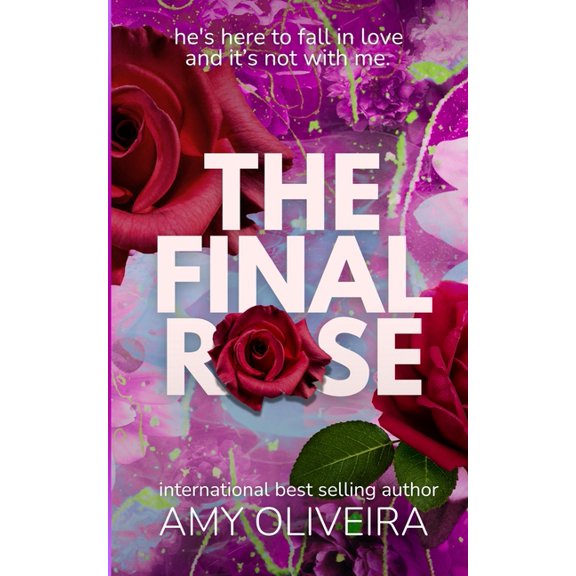 The Final Rose, (Paperback)
