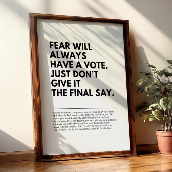 The Final Say Workplace Motivational Quote Inspirational Poster , Poster Print Only