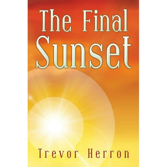 The Final Sunset