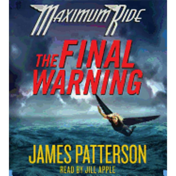 Pre-Owned The Final Warning (Audiobook) by James Patterson, Jill Apple