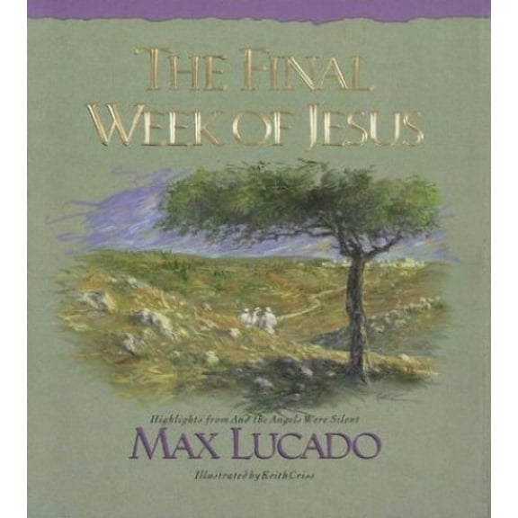 Pre-Owned The Final Week of Jesus (Hardcover) 0880706309 9780880706308