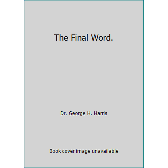 Pre-Owned The Final Word. (Paperback) 1790476372 9781790476374