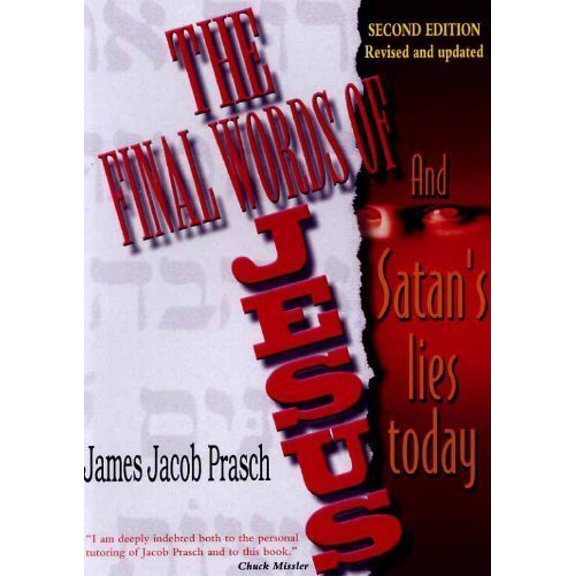 Pre-Owned Final Words of Jesus: And Satan's Lies Today (Paperback) 1901546063 9781901546064