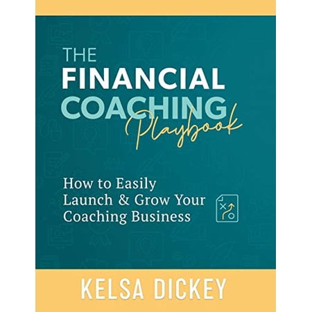 Pre-Owned The Financial Coaching Playbook (Paperback) 0578602326 9780578602325