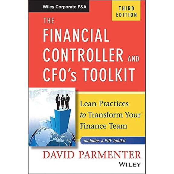 Pre-Owned The Financial Controller and Cfo's Toolkit: Lean Practices to Transform Your Finance Team (Hardcover) 1119286549 9781119286547