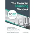 thumbnail image 1 of Pre-Owned The Financial Planning Workbook: A Comprehensive Guide to Building a Successful Financial Plan (2022 Edition) Paperback, 1 of 1