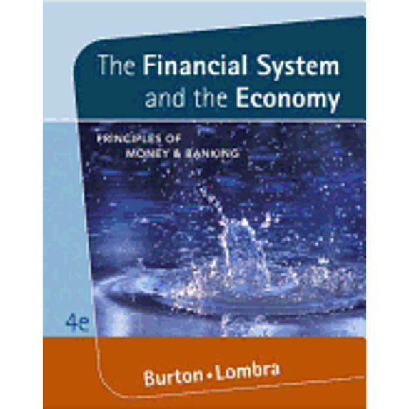 Pre-Owned Financial System and the Economy : Principles of Money and Banking 9780324288810
