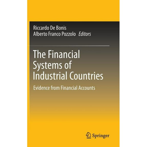 The Financial Systems of Industrial Countries: Evidence from Financial Accounts, (Hardcover)