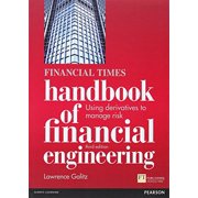 The Financial Times Handbook of Financial Engineering Using Derivatives to Manage Risk Paperback by Lawrence Galitz
