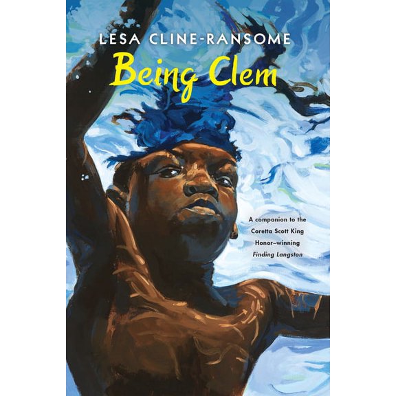 The Finding Langston Trilogy Being Clem, (Paperback)