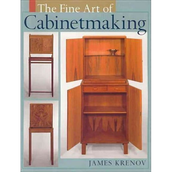 The Fine Art of Cabinetmaking (Paperback)