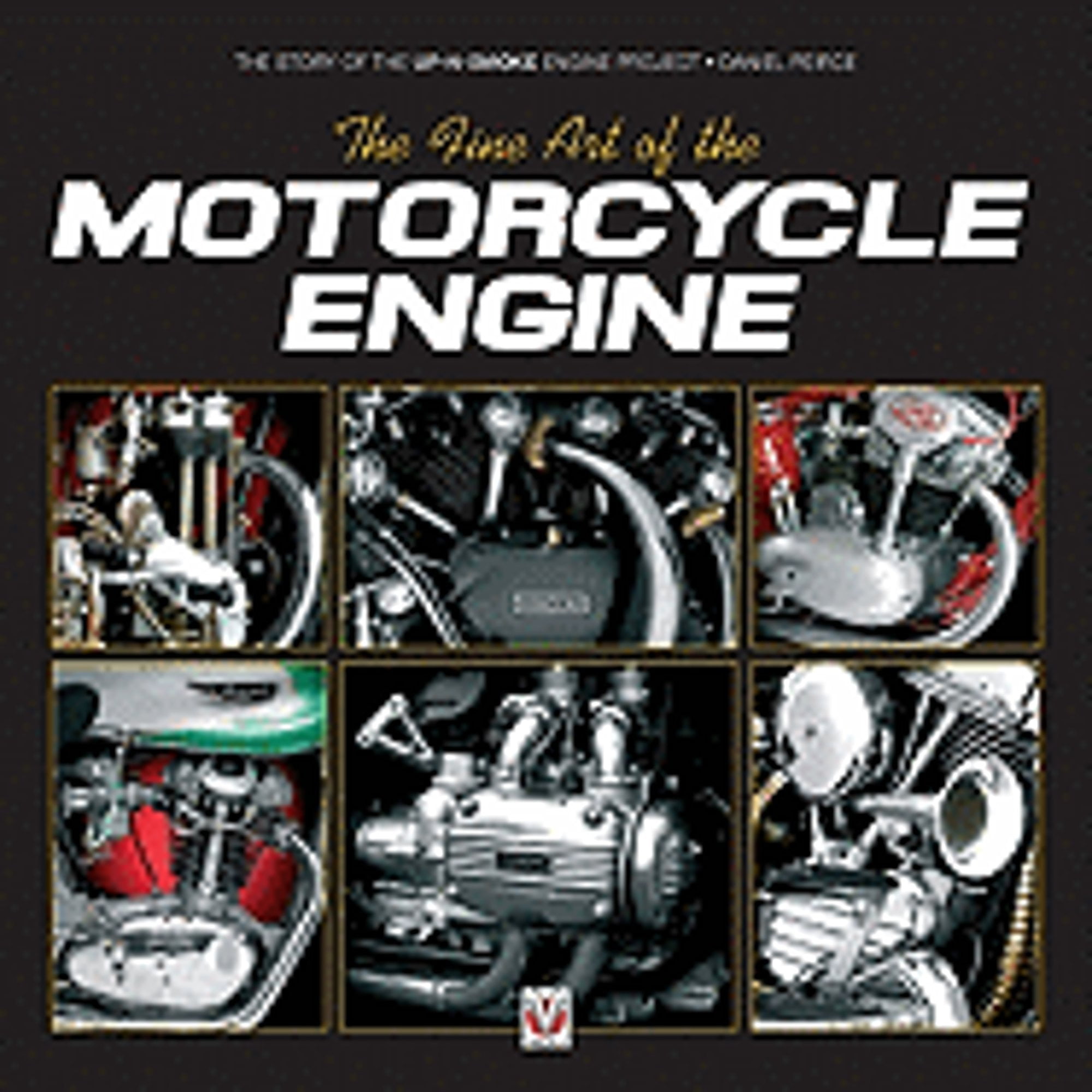 Pre-Owned The Fine Art of the Motorcycle Engine: The Story of the Up-N-Smoke Engine Project (Hardcover) 1845841743 9781845841744