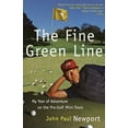 thumbnail image 1 of Pre-Owned The Fine Green Line: My Year of Golf Adventure on the Pro-Golf Mini-Tours (Paperback) 0767901177 9780767901178, 1 of 1