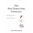 thumbnail image 1 of The Fine Structure Constant (Paperback), 1 of 1