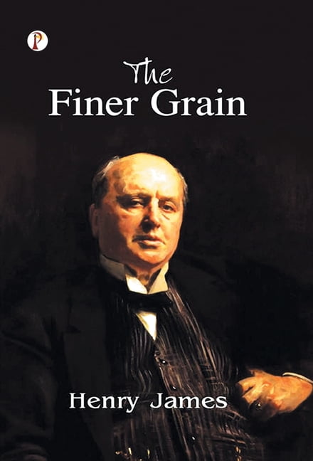 The Finer Grain, (Hardcover)