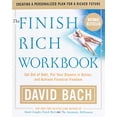thumbnail image 1 of Pre-Owned The Finish Rich Workbook: Creating a Personalized Plan for a Richer Future (Paperback) 0767904818 9780767904810, 1 of 1