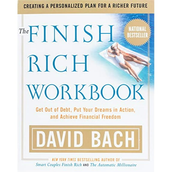 Pre-Owned The Finish Rich Workbook: Creating a Personalized Plan for a Richer Future (Paperback) 0767904818 9780767904810