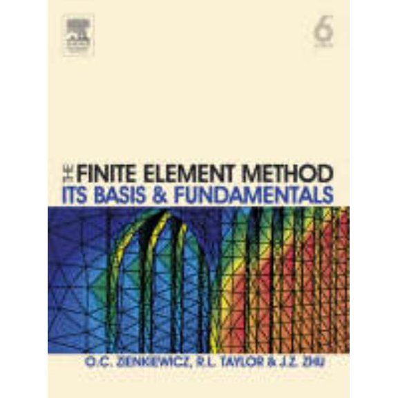 Pre-Owned The Finite Element Method: Its Basis and Fundamentals (Edition 6) (Hardcover)