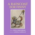 thumbnail image 1 of The Finny Books: A Raincoat for Finny (Series #3) (Paperback), 1 of 1
