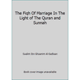 thumbnail image 1 of Pre-Owned The Fiqh of Marriage in the Light of the Quran and Sunnah: Covering the Dower, Wedding Night, Wedding Feast and Rights of the Husband and Wife (Paperback) 189154005X 9781891540059, 1 of 1