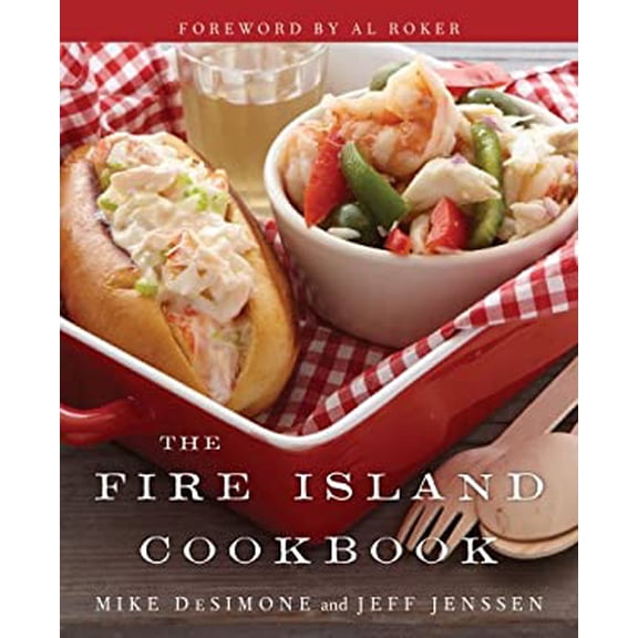 Pre-Owned The Fire Island Cookbook (Hardcover) 1451632932 9781451632934