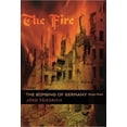 thumbnail image 1 of The Fire: The Bombing of Germany, 1940-1945, (Paperback), 1 of 1