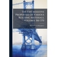 thumbnail image 1 of The Fire-resistive Properties Of Various Building Materials, Volumes 361-370 (Paperback), 1 of 1