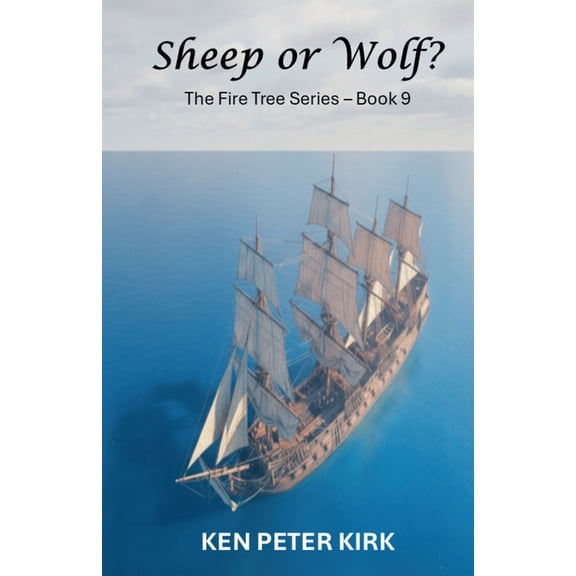 The Fire Tree Sheep or Wolf?, Book 9, (Paperback)