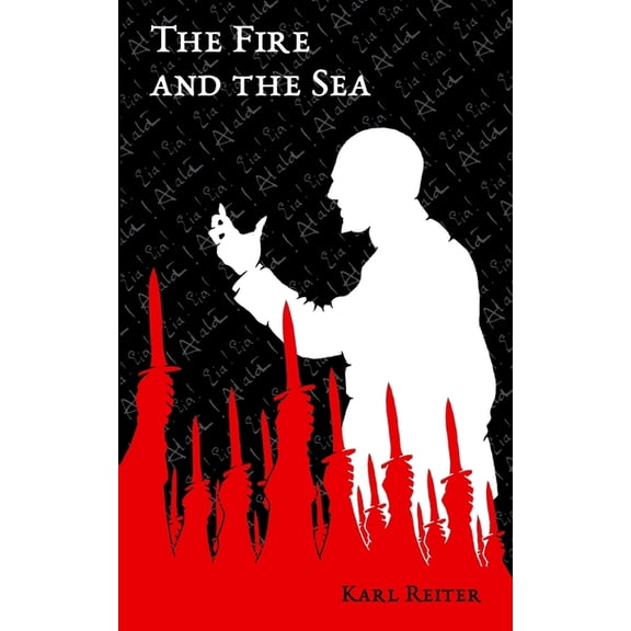 The Fire and the Sea, (Paperback)