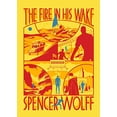 thumbnail image 1 of Pre-Owned The Fire in His Wake (Hardcover) 1944211896 9781944211899, 1 of 1