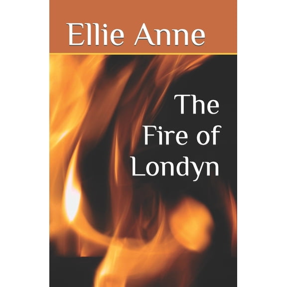 The Fire of Londyn, (Paperback)