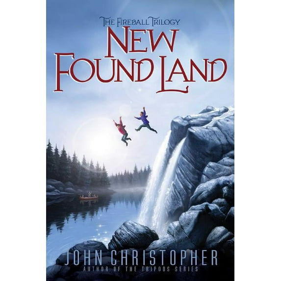 The Fireball Trilogy: New Found Land (Series #2) (Paperback)