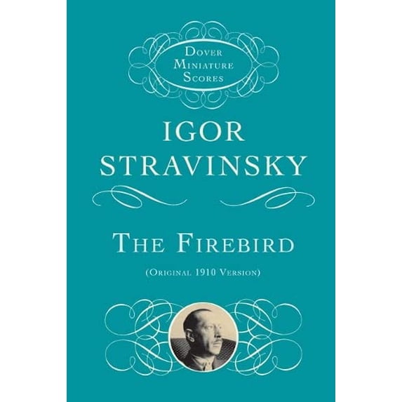 Pre-Owned The Firebird: Original 1910 Version (Dover Miniature Scores: Orchestral) Paperback