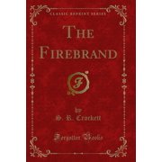 The Firebrand Classic Reprint