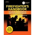 thumbnail image 1 of Pre-Owned Firefighter's Handbook: Essentials of Firefighting and Emergency Response, Second Edition (Paperback) 1401835759 9781401835750, 1 of 1